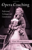 Opera Coaching: Professional Techniques and Considerations артикул 976a.